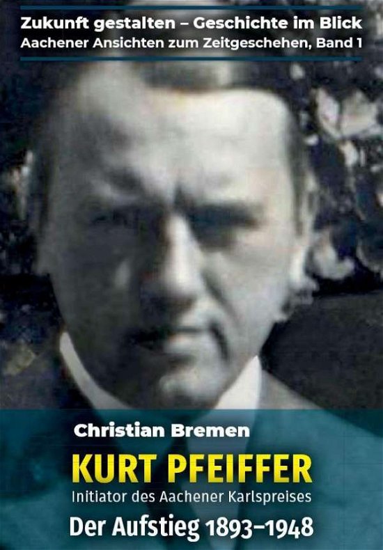 Cover for Bremen · Kurt Pfeiffer - Initiator des Aa (Buch)