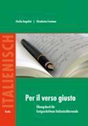 Per il verso giusto - Giulia Angelini - Books - Buske Helmut Verlag GmbH - 9783875485400 - December 1, 2009