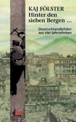 Cover for Kaj Foelster · Hinter den sieben Bergen... (Taschenbuch) [German edition] (2001)