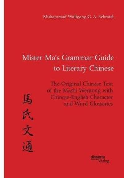 Cover for Schmidt · Mister Ma's Grammar Guide to Li (Bok) (2018)