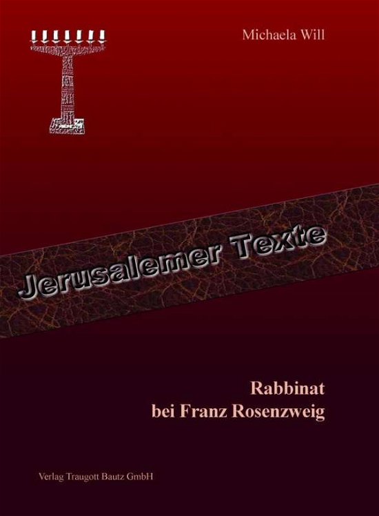 Cover for Will · Rabbinat bei Franz Rosenzweig (Book)