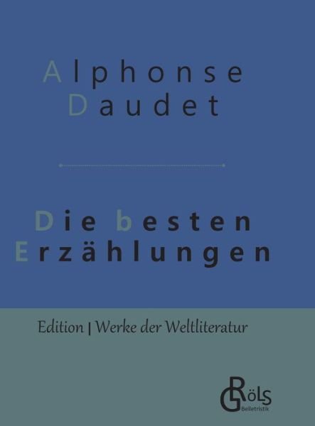 Cover for Daudet · Die besten Erzählungen (Buch) (2019)