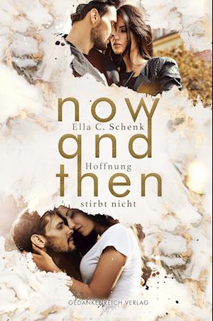 Cover for Ella C. Schenk · Now and Then (Bok) (2022)