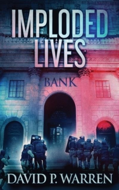 Cover for David P Warren · Imploded Lives (Paperback Book) (2021)