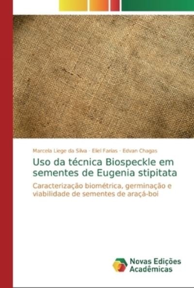 Cover for Silva · Uso da técnica Biospeckle em seme (Bok) (2018)