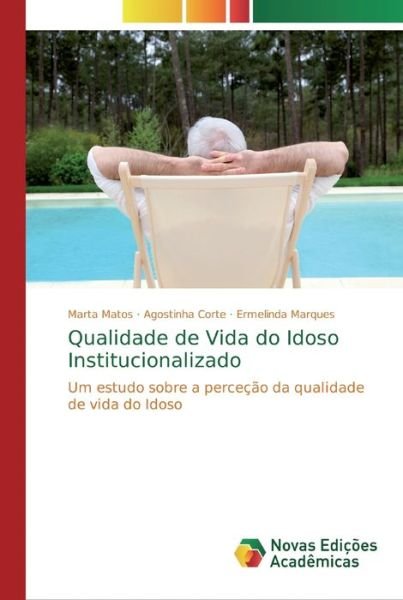 Cover for Matos · Qualidade de Vida do Idoso Instit (Book) (2018)