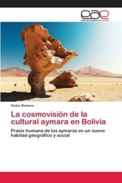 Cover for Romero · La cosmovisión de la cultural ay (Buch) (2018)