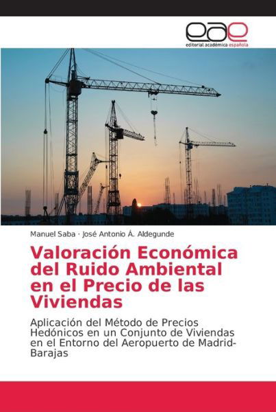 Valoración Económica del Ruido Amb - Saba - Books -  - 9786202169400 - September 26, 2018