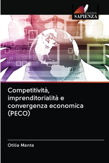 Cover for Otilia Manta · Competitivita, imprenditorialita e convergenza economica (PECO) (Paperback Book) (2020)