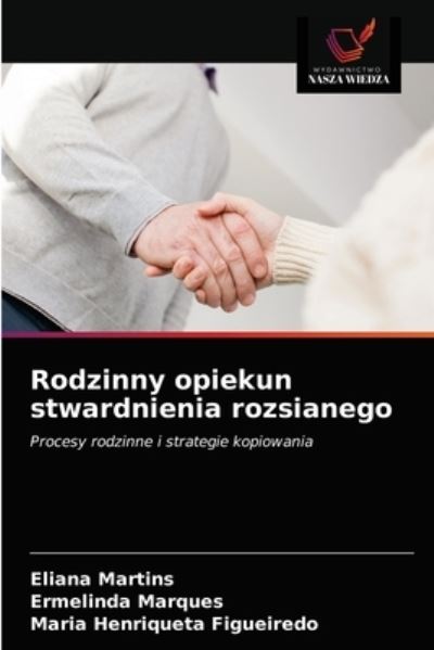 Cover for Eliana Martins · Rodzinny opiekun stwardnienia rozsianego (Paperback Book) (2021)