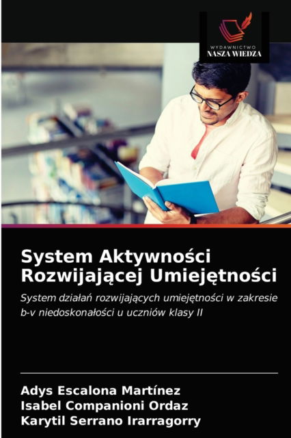 Cover for Adys Escalona Martínez · System Aktywno?ci Rozwijaj?cej Umiej?tno?ci (Paperback Book) (2021)