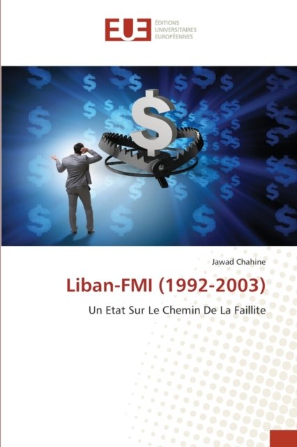 Cover for Jawad Chahine · Liban-FMI (1992-2003) (Paperback Book) (2021)