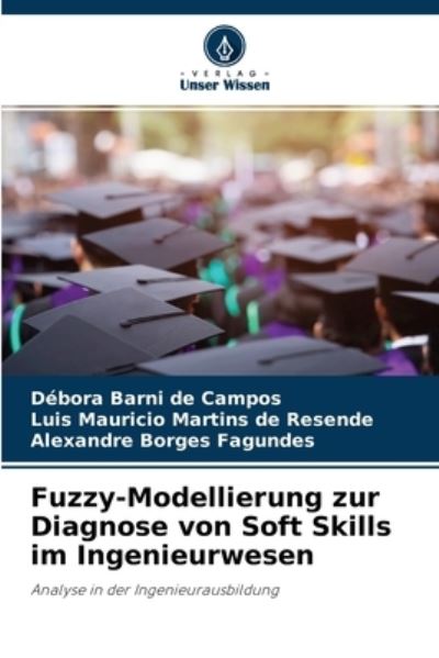 Cover for Debora Barni de Campos · Fuzzy-Modellierung zur Diagnose von Soft Skills im Ingenieurwesen (Paperback Book) (2021)
