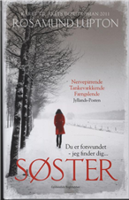 Cover for Rosamund Lupton · Søster (Bound Book) [1st edition] [Indbundet] (2012)