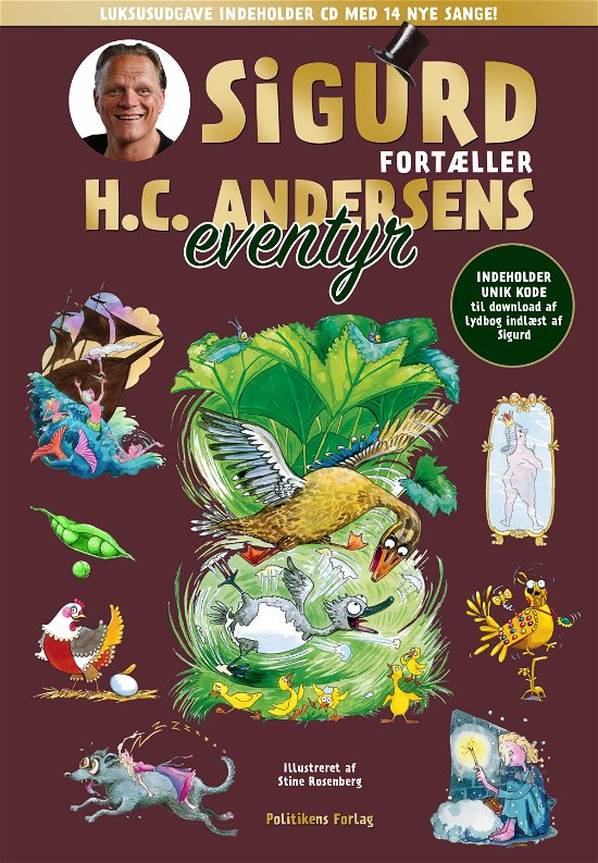 Sigurd fortæller H.C. Andersens eventyr - Guldudgave - Sigurd Barrett - Livros - Politikens Forlag - 9788740050400 - 17 de outubro de 2018
