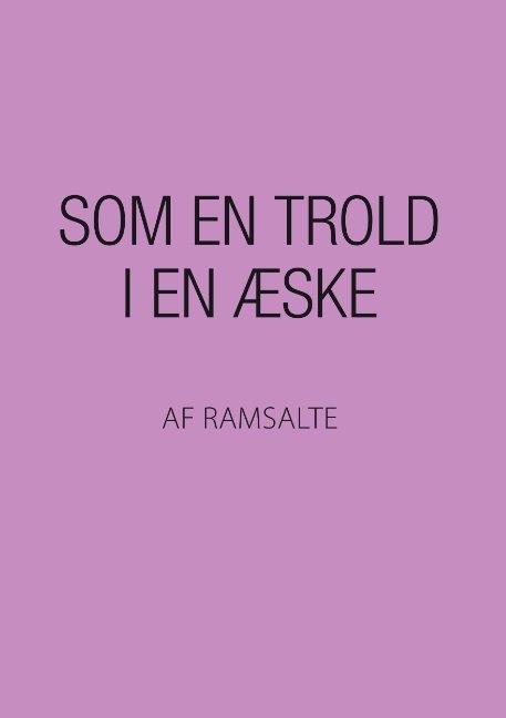 Cover for Ramsalte · Som en trold i en æske (Paperback Book) [1. Painos] (2018)
