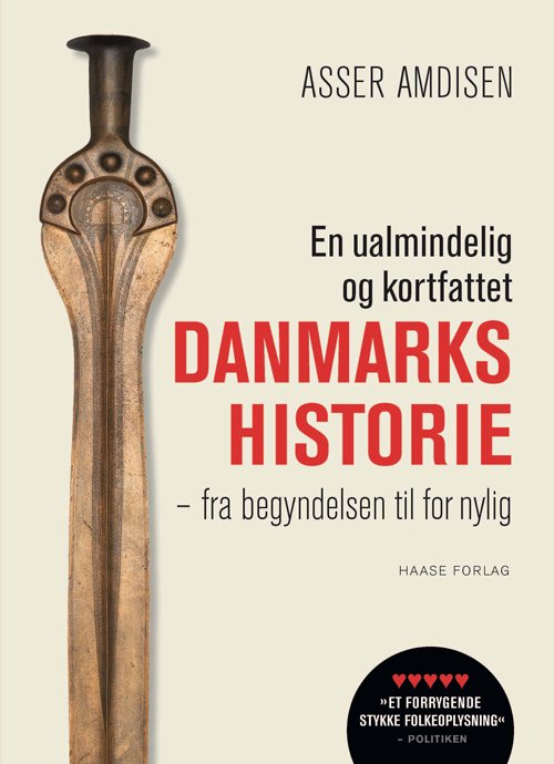 Cover for Asser Amdisen · En ualmindelig og kortfattet danmarkshistorie, hb (Hardcover Book) [2nd edition] (2019)