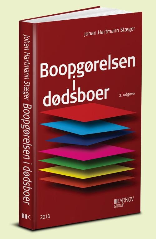 Cover for Johan Hartmann Stæger · Boopgørelsen i dødsboer (Sewn Spine Book) [2. Painos] (2016)