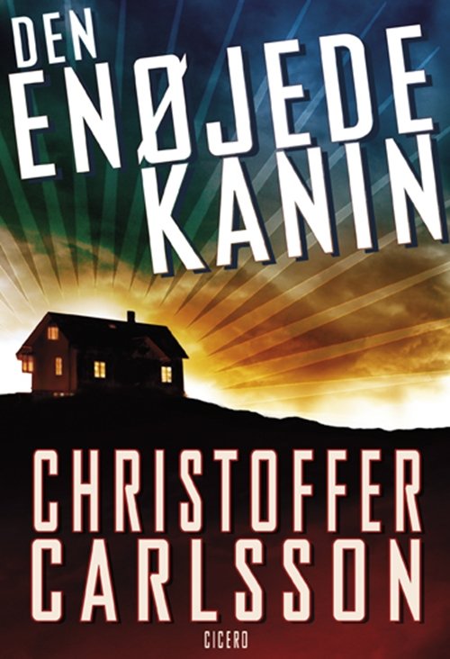 Cover for Christoffer Carlsson · Den enøjede kanin (Sewn Spine Book) [1er édition] (2012)