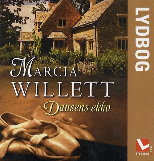 Cover for Marcia Willett · Dansens ekko (Book) [1st edition] [Lydbog] (2007)