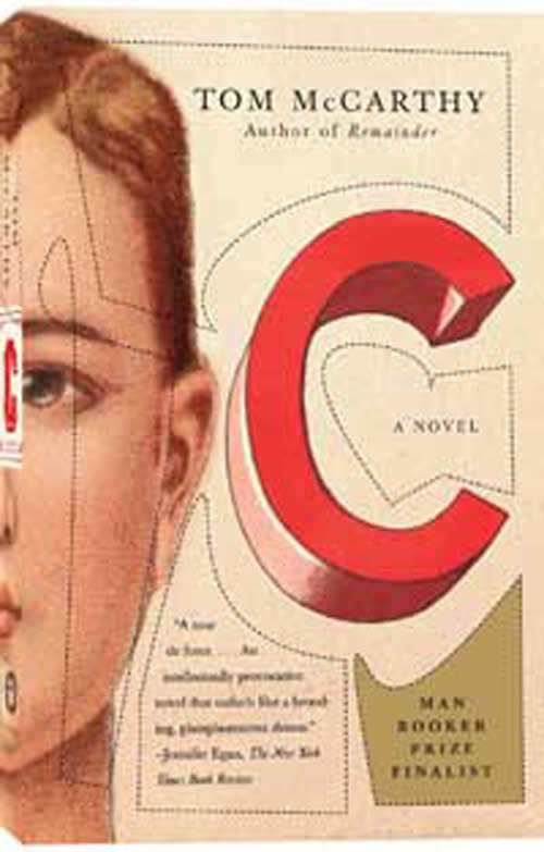 Cover for Tom McCarthy · C (Sewn Spine Book) [1st edition] (2017)
