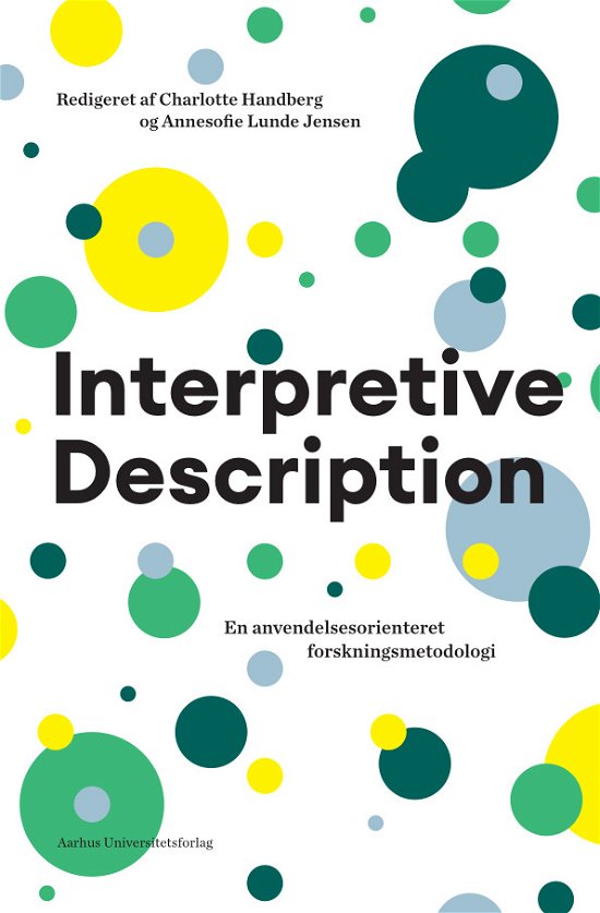 Interpretive Description (Hæftet bog) [1. udgave] (2021)