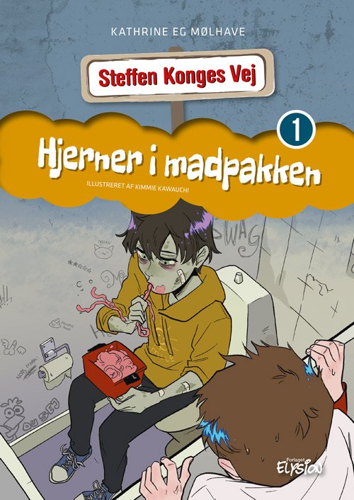 Cover for Kathrine Eg Mølhave · Steffen Konges Vej: Hjerner i madpakken (Hardcover Book) [1er édition] (2023)
