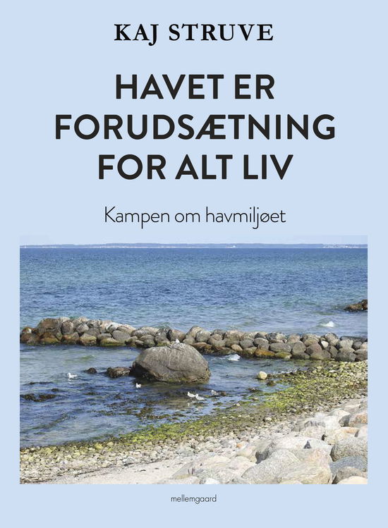 Cover for Kaj Struve · Havet er forudsætning for alt liv (Hæftet bog) [1. udgave] (2025)