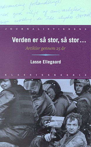 Cover for Lasse Ellegaard · Verden er så stor, så stor - (Bok) (2000)