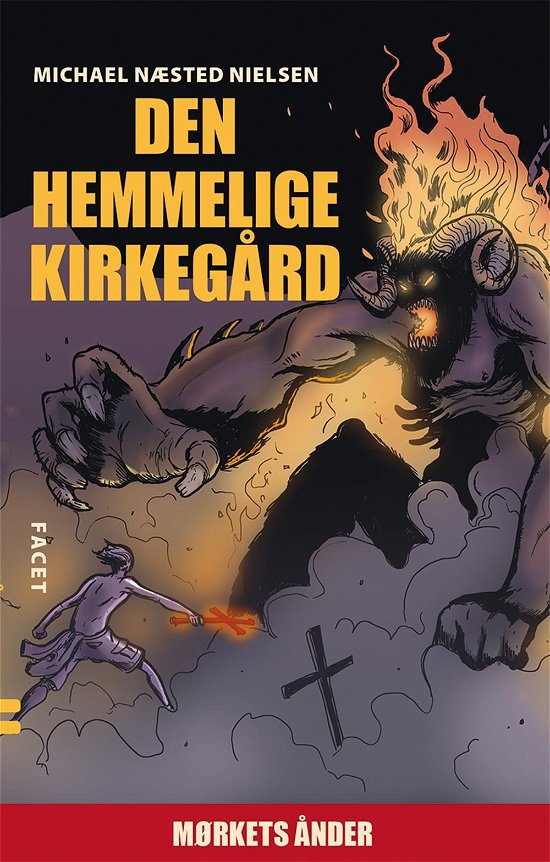 Cover for Michael Næsted Nielsen · Mørket: Den hemmelige kirkegård (Sewn Spine Book) [1. Painos] (2014)