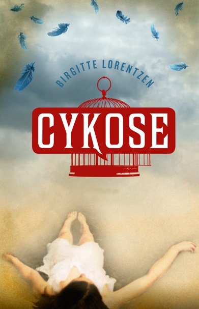 Cover for Birgitte Lorentzen · Cykose-trilogien: Cykose (Hardcover bog) [3. udgave] (2023)