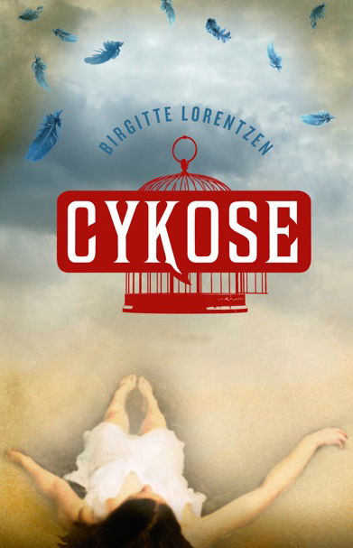 Cover for Birgitte Lorentzen · Cykose-trilogien: Cykose (Hardcover Book) [3th edição] (2023)