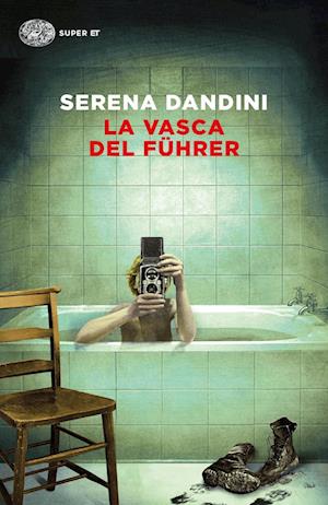 Cover for Serena Dandini · La Vasca Del Fuhrer (Book)