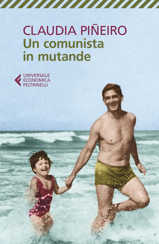 Cover for Claudia Piñeiro · Un Comunista In Mutande (Bog)