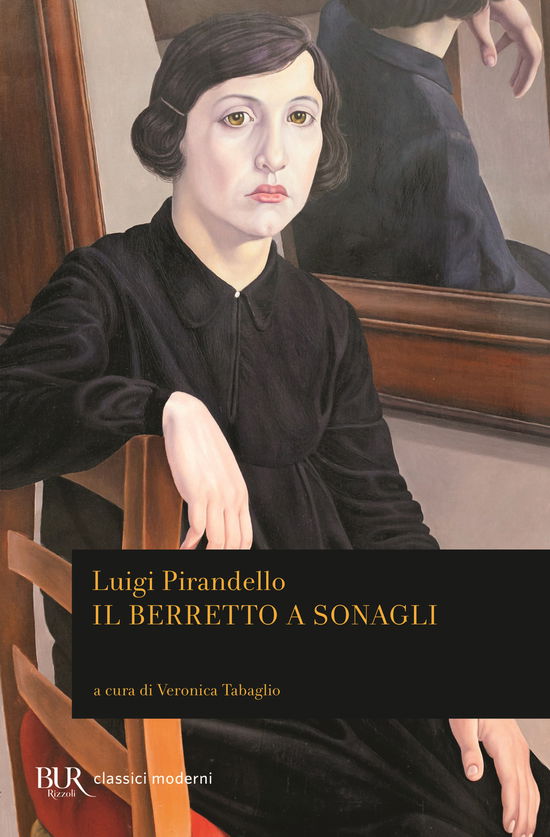 Cover for Luigi Pirandello · Il Berretto A Sonagli (Book)