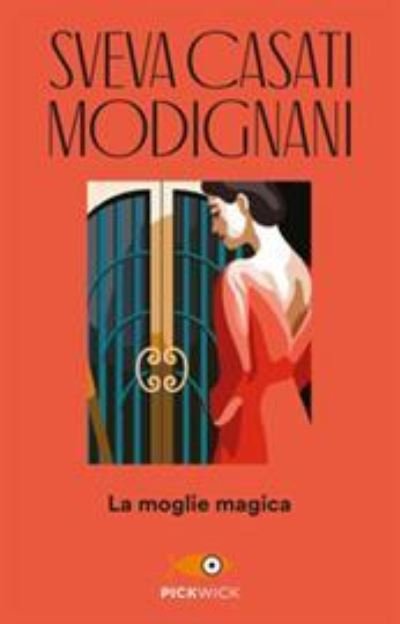 Cover for Sveva Casati Modignani · La moglie magica (MERCH) (2019)