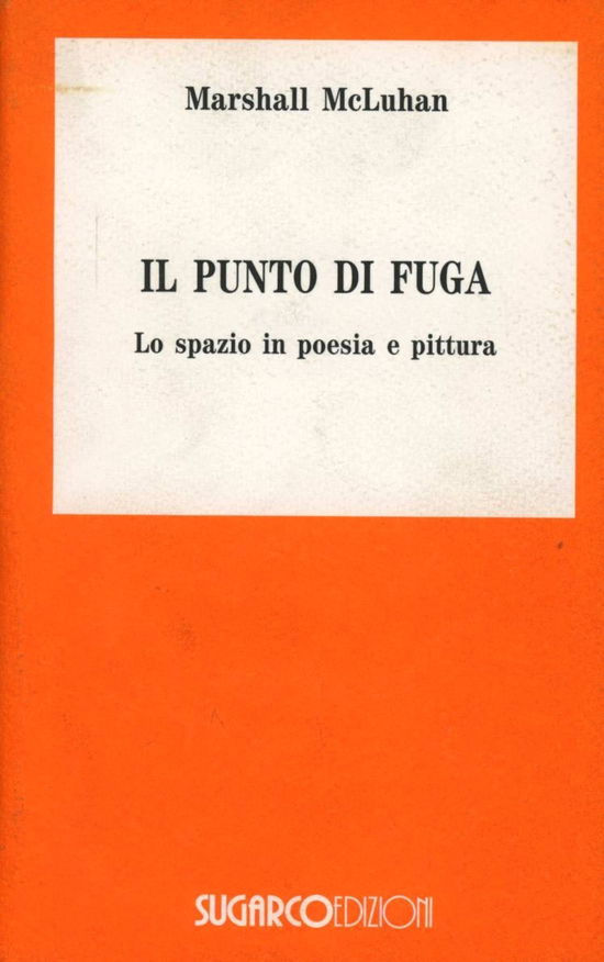 Cover for Marshall McLuhan · Il Punto Di Fuga (Bog)