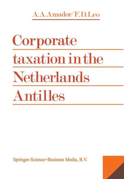 F Damian Leo · Corporate Taxation in the Netherlands Antilles (Pocketbok) (1978)