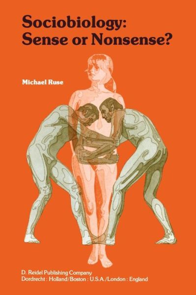 Cover for Michael Ruse · Sociobiology: Sense or Nonsense? (Paperback Book) [Softcover reprint of the original 1st ed. 1979 edition] (1979)