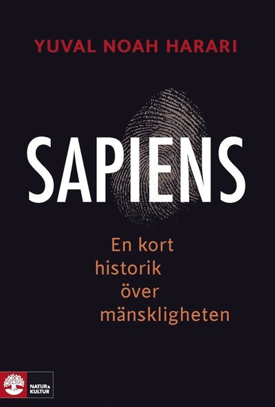 Sapiens : en kort historik över mänskligheten - Yuval Noah Harari - Książki - Natur & Kultur Digital - 9789127140400 - 23 lutego 2015