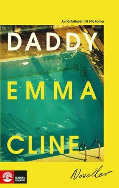 Daddy - Emma Cline - Książki - Natur & Kultur Digital - 9789127166400 - 24 września 2021