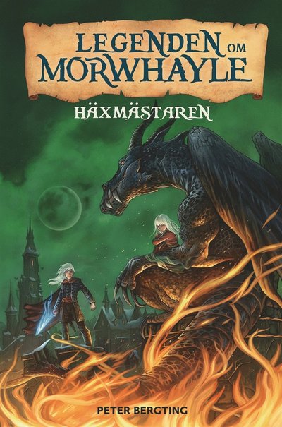 Cover for Peter Bergting · Legenden om Morwhayle: Häxmästaren (ePUB) (2018)