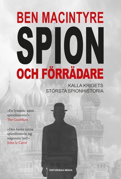 Cover for Ben Macintyre · Spion och förrädare (Gebundesens Buch) (2019)