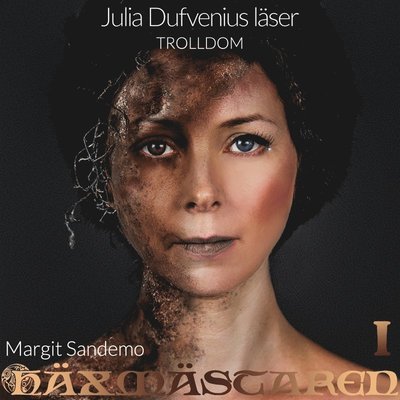 Cover for Margit Sandemo · Häxmästaren: Trolldom (Lydbog (MP3)) (2020)