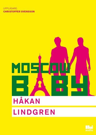 Cover for Håkan Lindgren · Moscow Baby (MP3-CD) (2017)