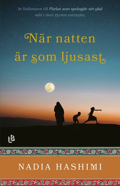 Cover for Nadia Hashimi · När natten är som ljusast (Bound Book) (2020)