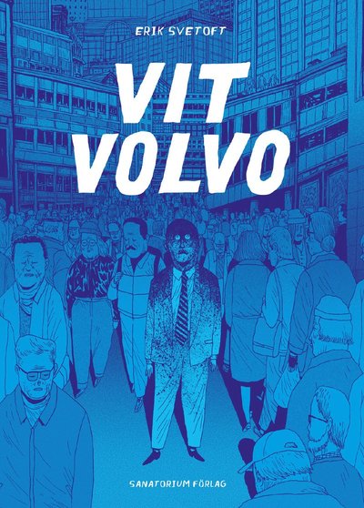 Cover for Erik Svetoft · Vit Volvo (Paperback Book) (2025)