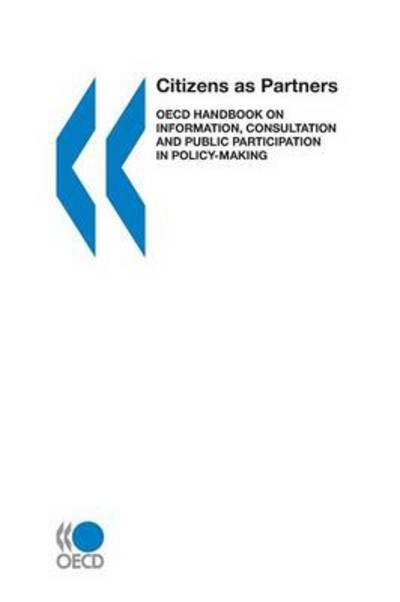 Cover for Oecd Publishing · Citizens As Partners - Oecd Handbook on Information, Consultation and Public Participation in Policy-making (Governance (Paris, France).) (Paperback Book) (2011)