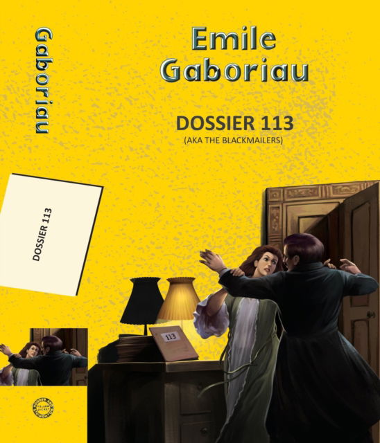 Cover for Emile Gaboriau · Dossier 113 (Aka The Blackmailers) - Yellowbacks (Paperback Book) (2025)