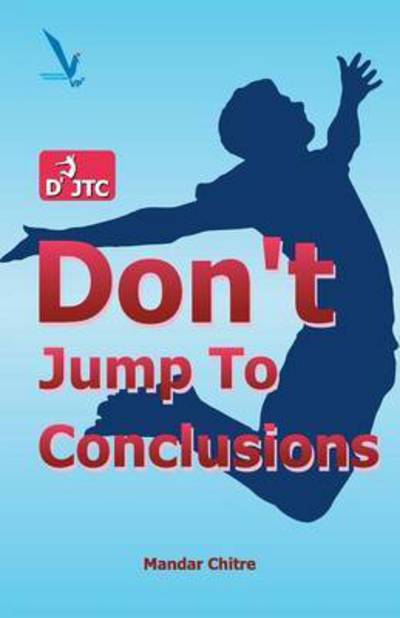 Cover for Mandar Chitre · Don't Jump To Conclusion (Paperback Book) (2016)